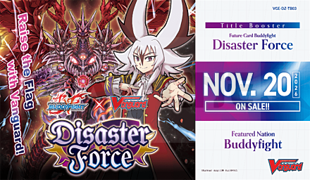 Cardfight!! Vanguard Future Card Buddyfight - Disaster Force Booster Display (12 Packs) - En