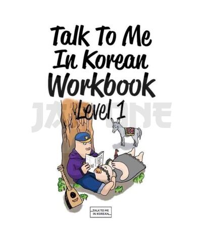 TALK TO ME IN KOREAN : LEVEL 1 (WORKBOOK) (ANCIENNE EDITION: 9788956056883) - EDITION BILINGUE