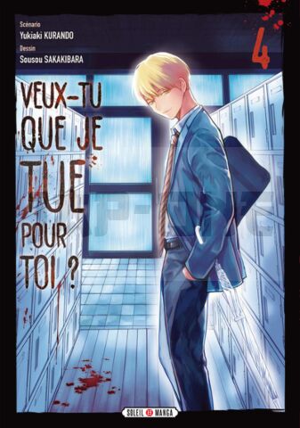 VEUX-TU QUE JE TUE POUR TOI ? T04
