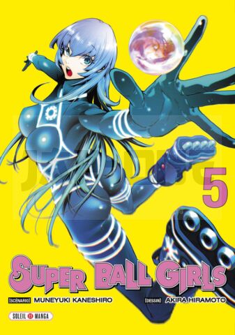 SUPER BALL GIRLS T05