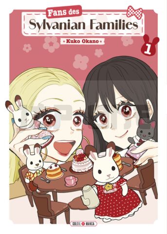 FANS DES SYLVANIAN FAMILIES T01 - VOL01