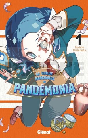 LA GUILDE MARCHANDE DE PANDEMONIA - TOME 01