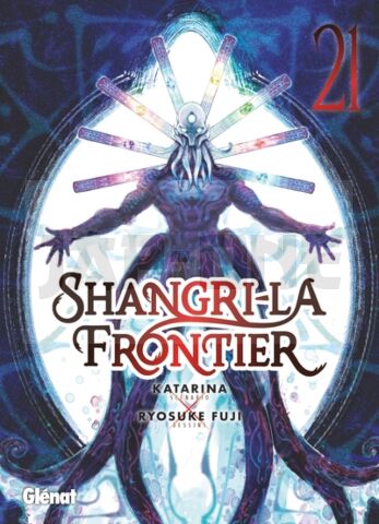 SHANGRI-LA FRONTIER - TOME 21