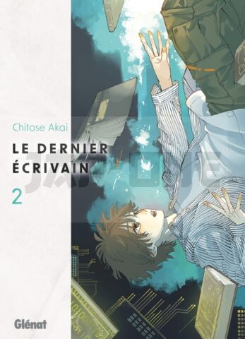 LE DERNIER ÉCRIVAIN - TOME 02