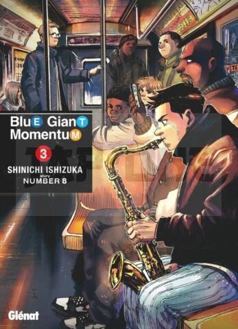 BLUE GIANT MOMENTUM - TOME 03