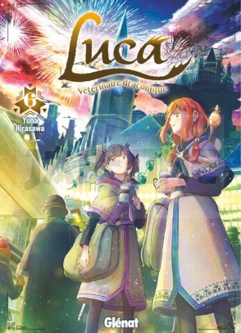 LUCA, VÉTÉRINAIRE DRACONIQUE - TOME 06