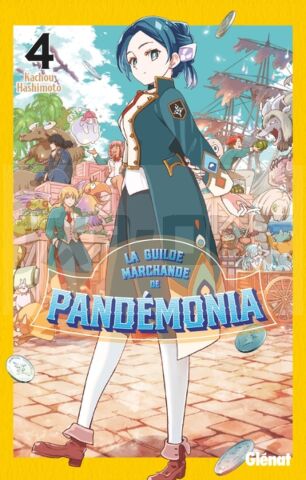 LA GUILDE MARCHANDE DE PANDÉMONIA - TOME 04
