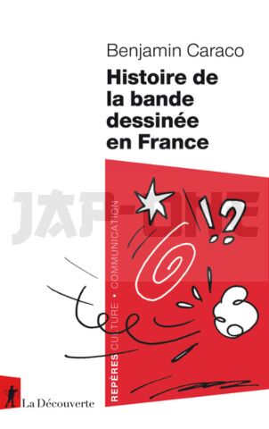 HISTOIRE DE LA BANDE DESSINEE EN FRANCE