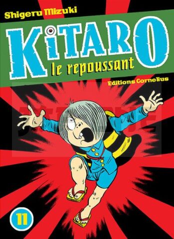 KITARO LE REPOUSSANT TOME 11