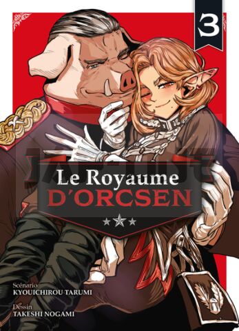 LE ROYAUME D'ORCSEN T03
