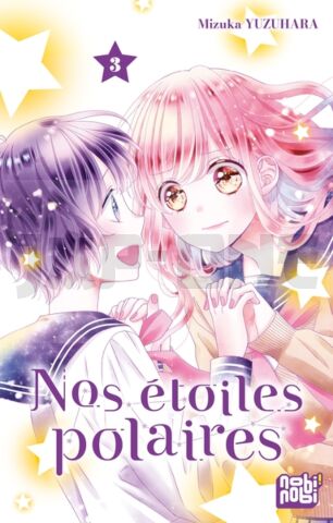 NOS ETOILES POLAIRES - T01 - NOS ETOILES POLAIRES T03