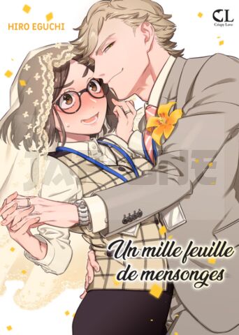 UN MILLE-FEUILLE DE MENSONGE ! T01