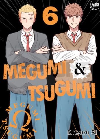 MEGUMI & TSUGUMI - TOME 06