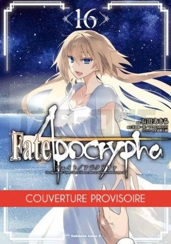 FATE APOCRYPHA - TOME 16