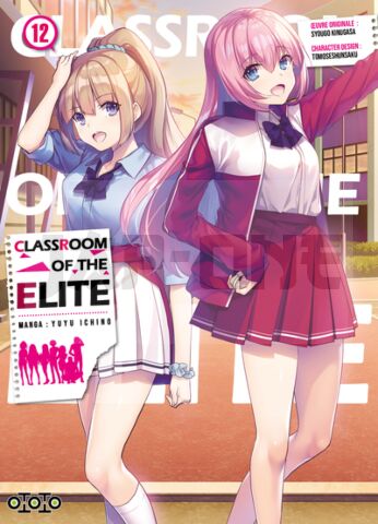 CLASSROOM OF THE ELITE - TOME 12