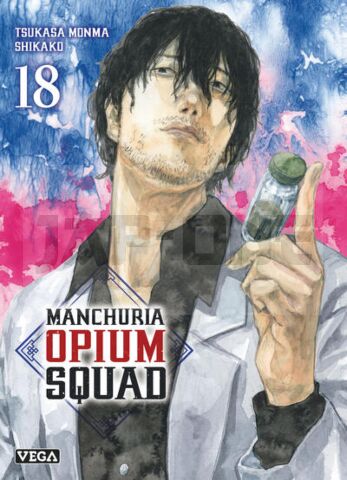 MANCHURIA OPIUM SQUAD - TOME 18