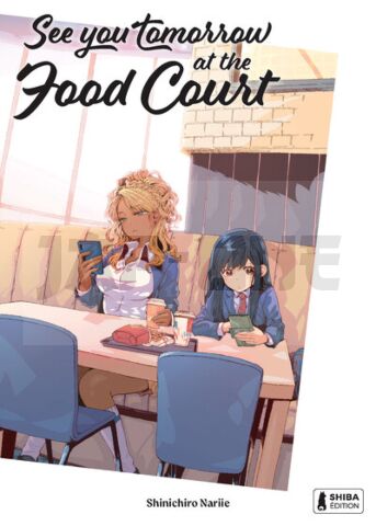 SEE YOU TOMORROW AT THE FOOD COURT T01