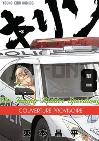 KIRIN - THE HAPPY RIDDER SPEEDWAY - TOME 8 - VOL08