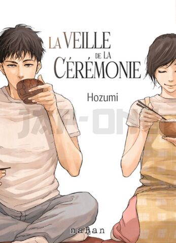 LA VEILLE DE LA CÉRÉMONIE