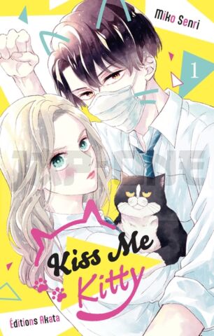 KISS ME KITTY - TOME 01 (VF)