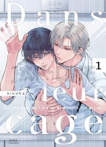 DANS LEUR CAGE - TOME 01