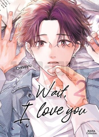 WAIT, I LOVE YOU - TOME 02