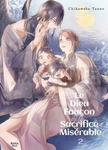 LE DIEU FAUCON ET LE SACRIFICE - TOME 02