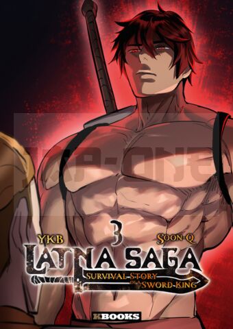 LATNA SAGA : SURVIVAL STORY OF A SWORD KING T03 - VOL03