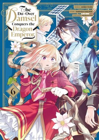 THE DO-OVER DAMSEL CONQUERS THE DRAGON EMPEROR - TOME 06