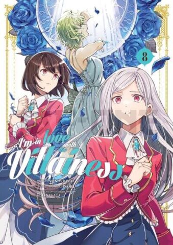 I'M IN LOVE WITH THE VILLAINESS - TOME 08