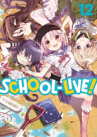 SCHOOL-LIVE! - TOME 12