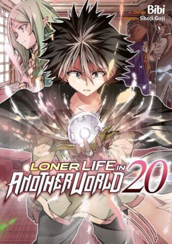 LONER LIFE IN ANOTHER WORLD - TOME 20