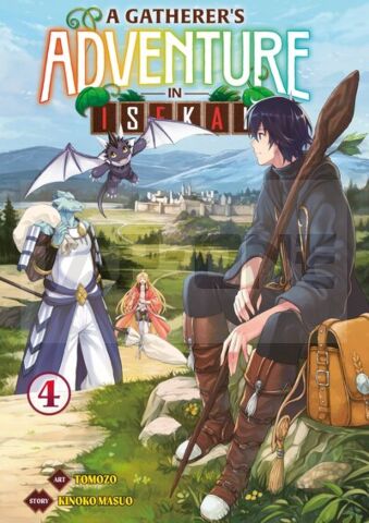 A GATHERER'S ADVENTURE IN ISEKAI - TOME 04