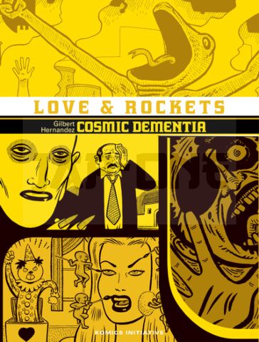 LOVE AND ROCKETS - T.15 : COMICS DEMENTIA