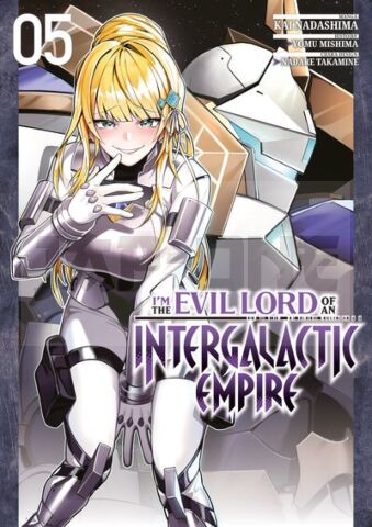 I'M THE EVIL LORD OF AN INTERGALACTIC EMPIRE - TOME 05