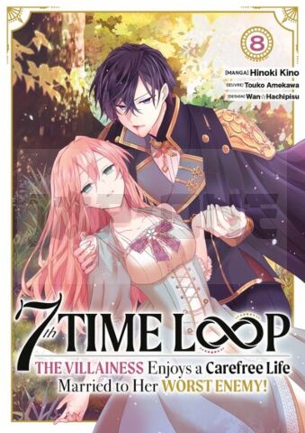 7TH TIME LOOP: THE VILLAINESS ENJOYS A CAREFREE LIFE - TOME 08