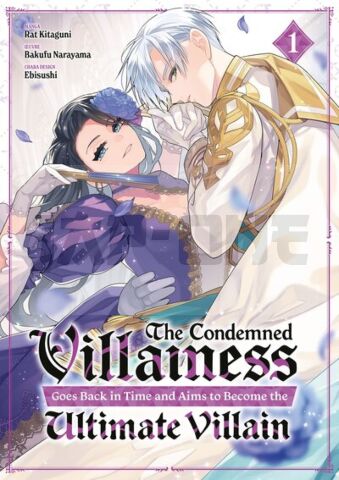 THE CONDEMNED VILLAINESS GOES BACK IN TIME - TOME 01