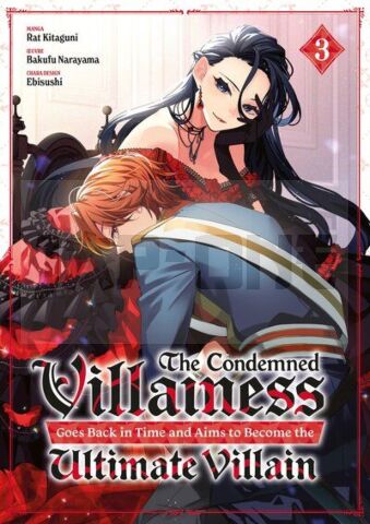 THE CONDEMNED VILLAINESS GOES BACK IN TIME - TOME 03