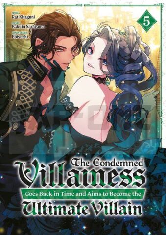 THE CONDEMNED VILLAINESS GOES BACK IN TIME - TOME 05
