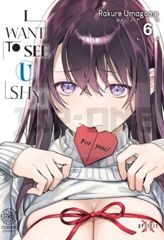 I WANT TO SEE U SHY - TOME 06