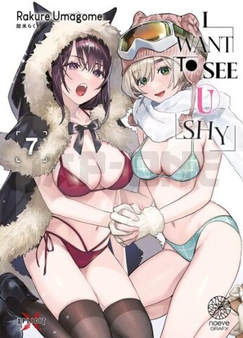I WANT TO SEE U SHY - TOME 07