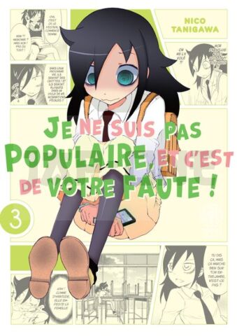 WATAMOTE: JE NE SUIS PAS POPULAIRE, ET C'EST DE VOTRE FAUTE! - WATAMOTE : JE NE SUIS PAS POPULAIRE,