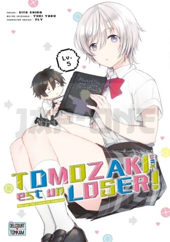 TOMOZAKI-KUN EST UN LOSER ! T05 - BOTTOM-TIER CHARACTER TOMOZAKI - VOL05