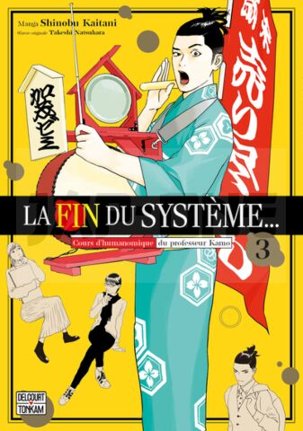 LA FIN DU SYSTEME... T03 - VOL03