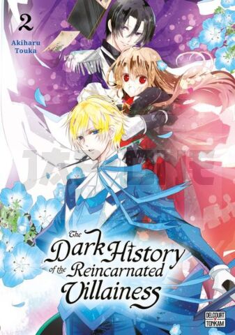 THE DARK HISTORY OF THE REINCARNATED VILLAINESS T02