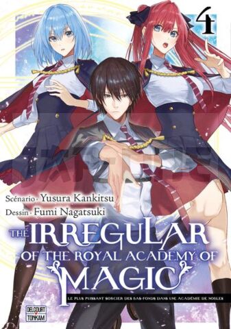 THE IRREGULAR OF THE ROYAL ACADEMY OF MAGIC T04 - VOL04