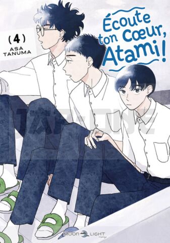 ECOUTE TON COEUR, ATAMI ! T04 - VOL04