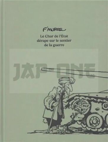 LE CHAR DE L'ETAT DERAPE SUR LE SENTIER DE LA GUERRE