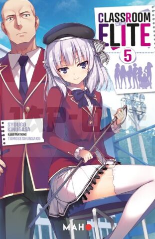 CLASSROOM OF THE ELITE - TOME 05