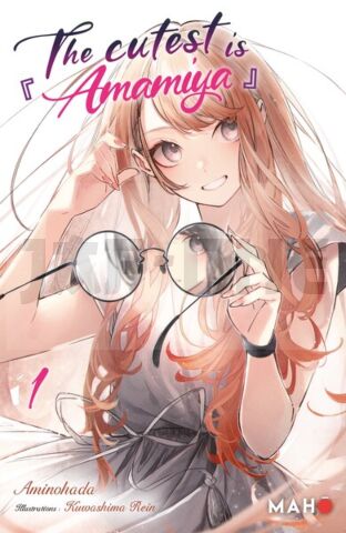 THE CUTEST IS AMAMIYA - TOME 01